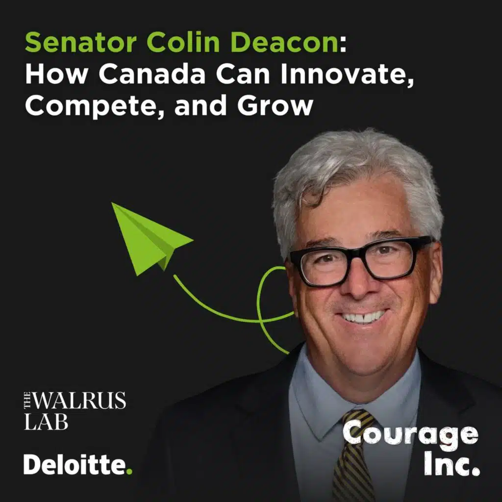 Senator Colin Deacon: How Canada Can Innovate, Compete and Grow