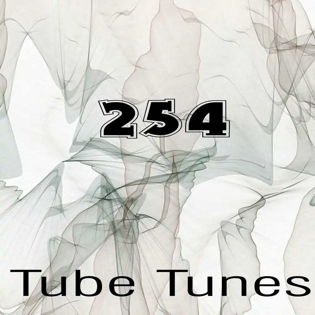 Tube Tunes, Vol.254