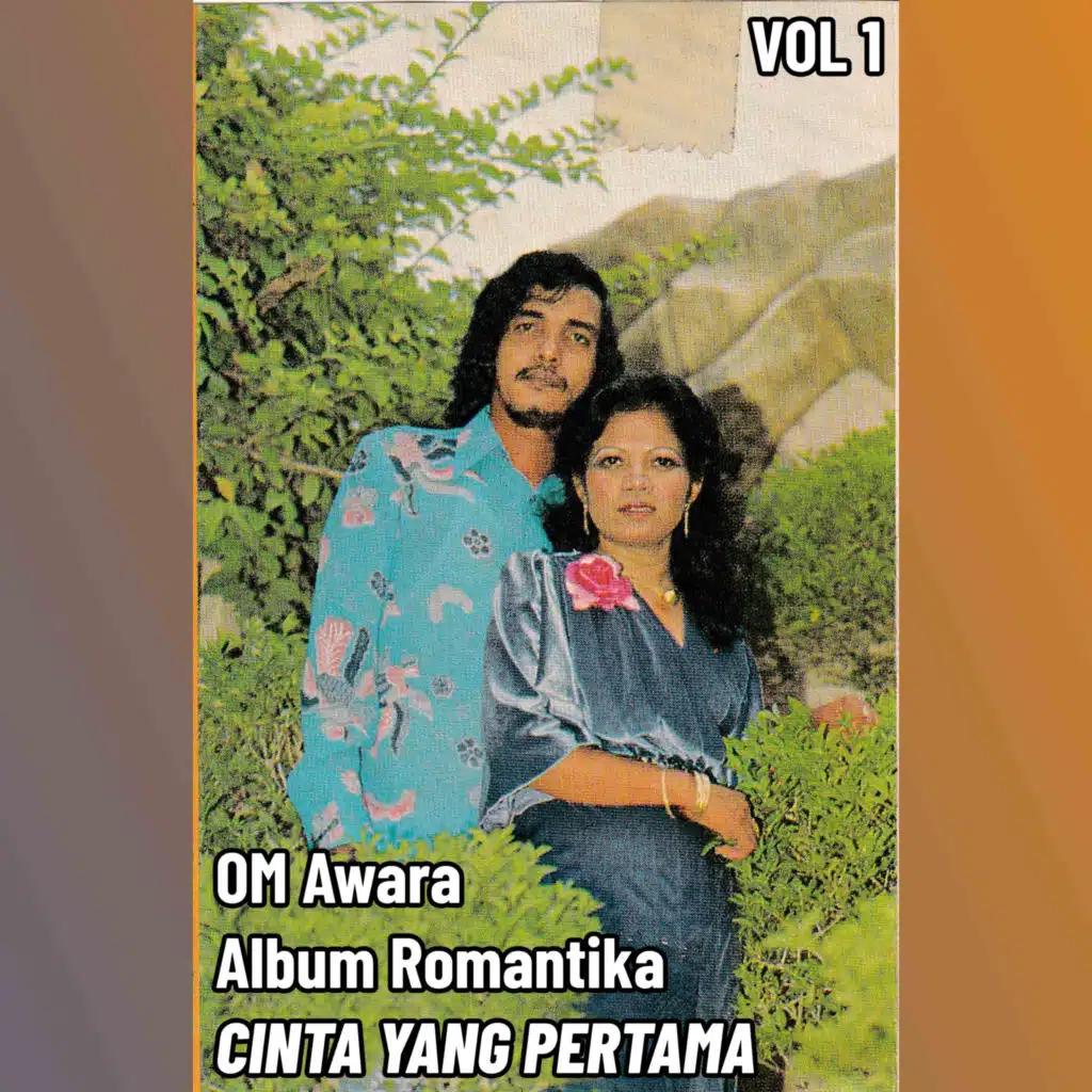 Album Romantika Om Awara Vol. 1 "Cinta Yang Pertama"