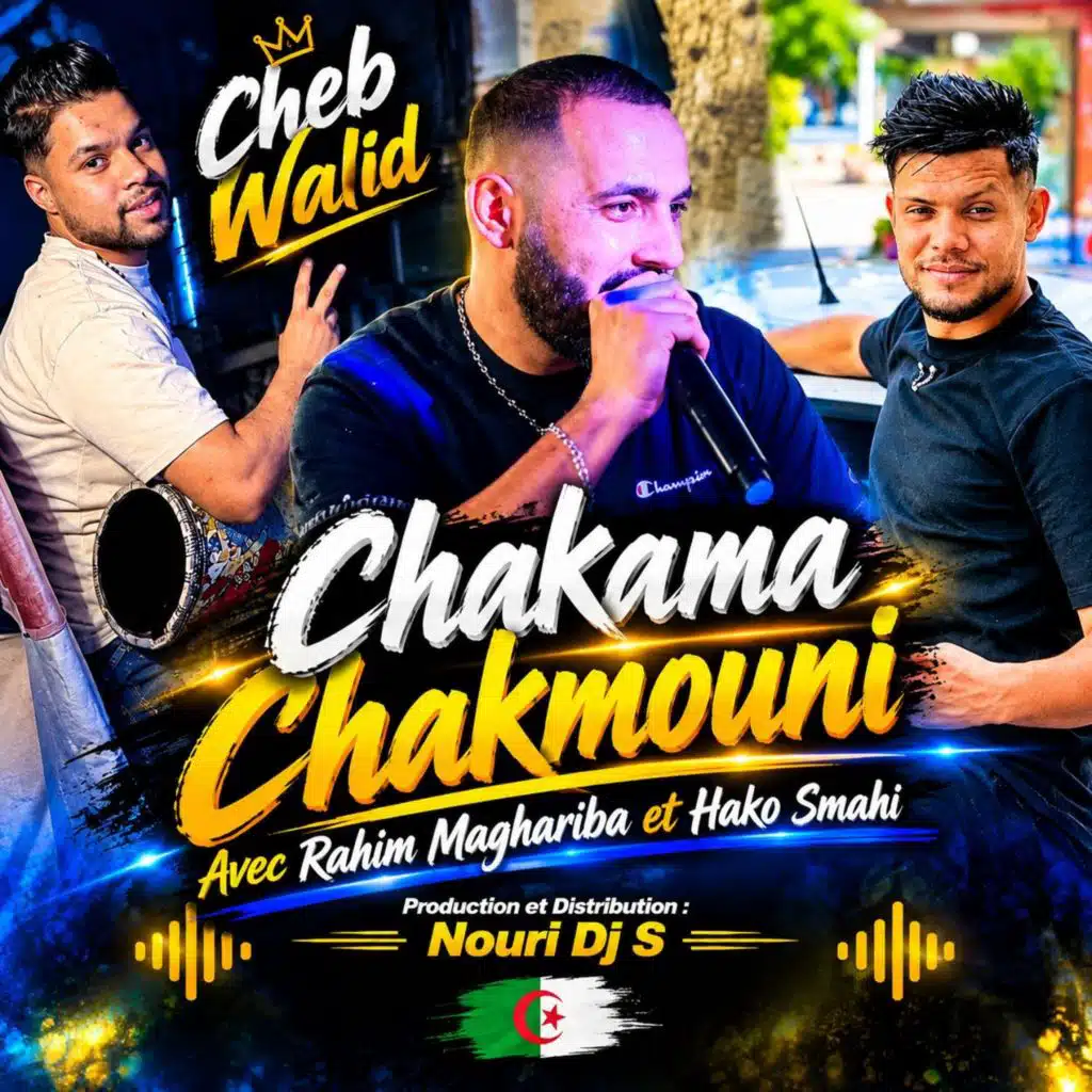Chakama Chakmouni (feat. Rahim Maghariba & Hako Smahi)