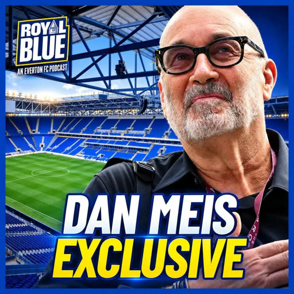 Dan Meis Exclusive: Everton’s Historic First Year at Hill Dickinson Stadium