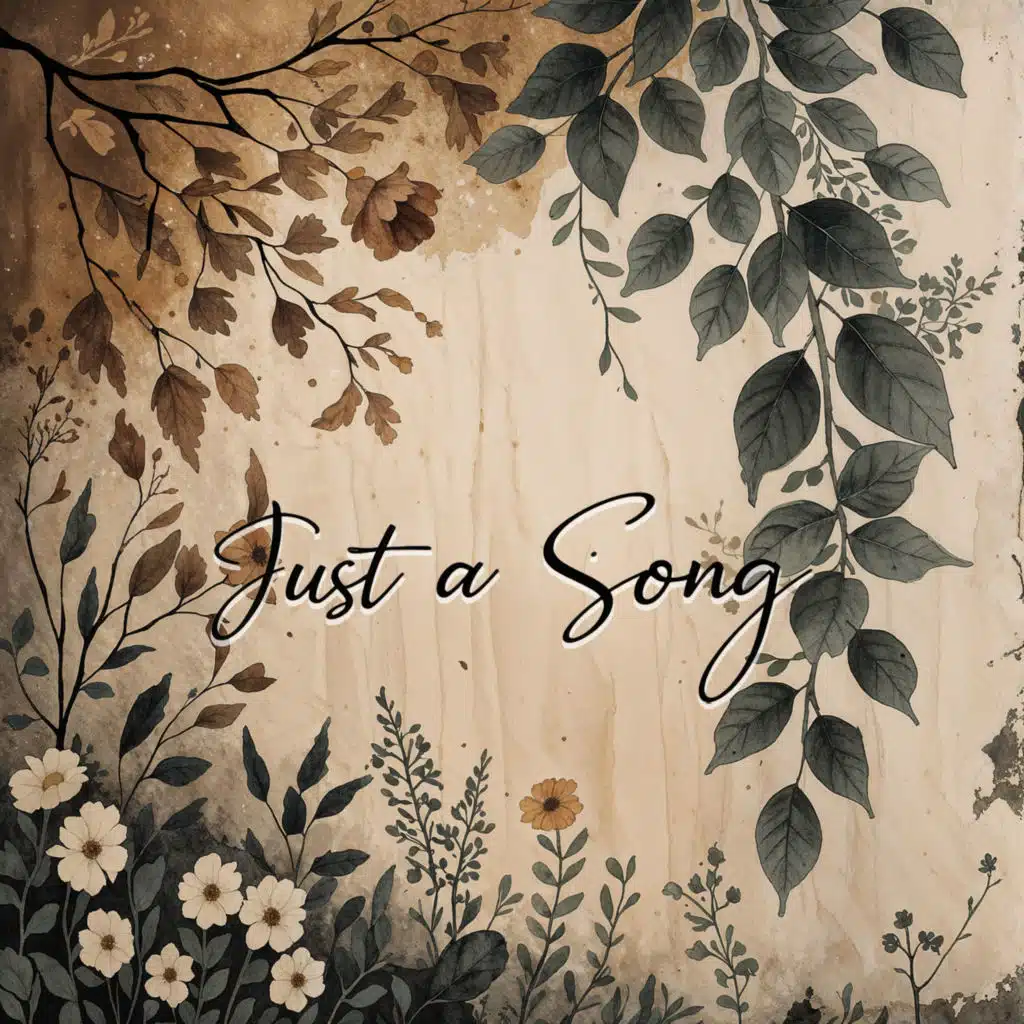 Just A Song