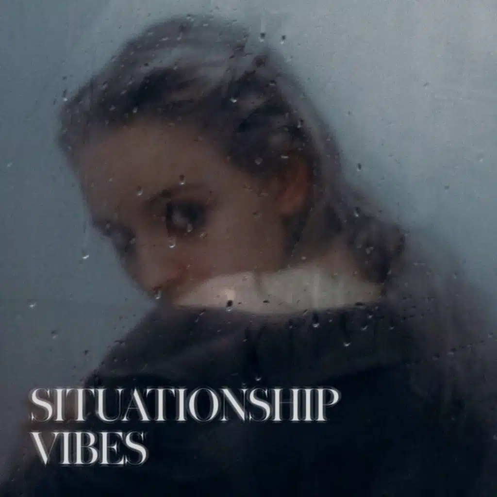 Situationship Vibes