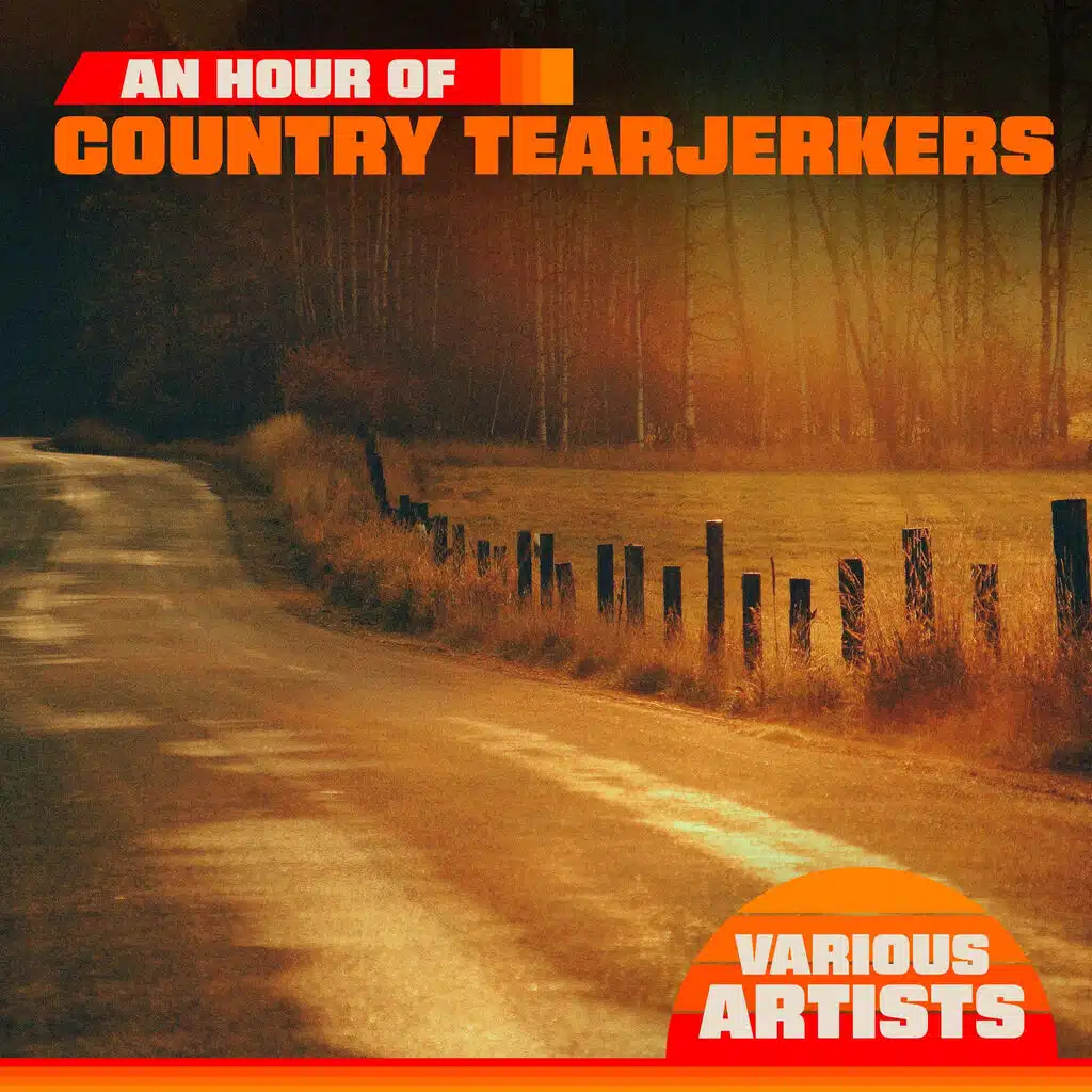 An Hour of Country Tearjerkers