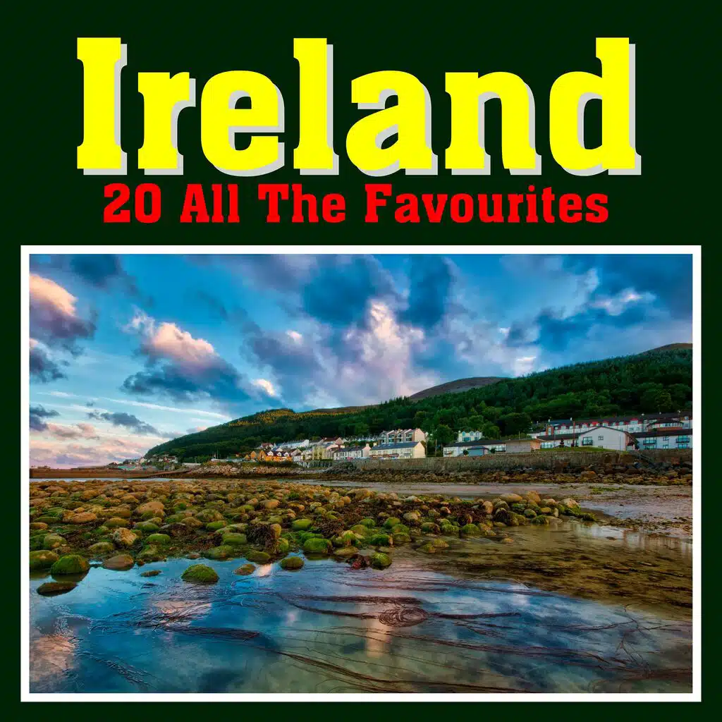 Ireland - 20 All Time Favourites