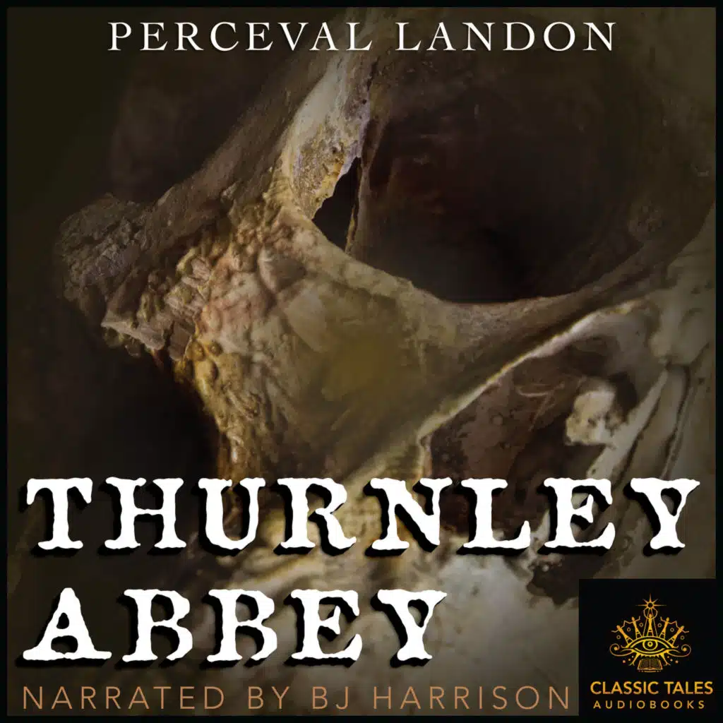 Ep. 1179, Thurnley Abbey, by Perceval Landon