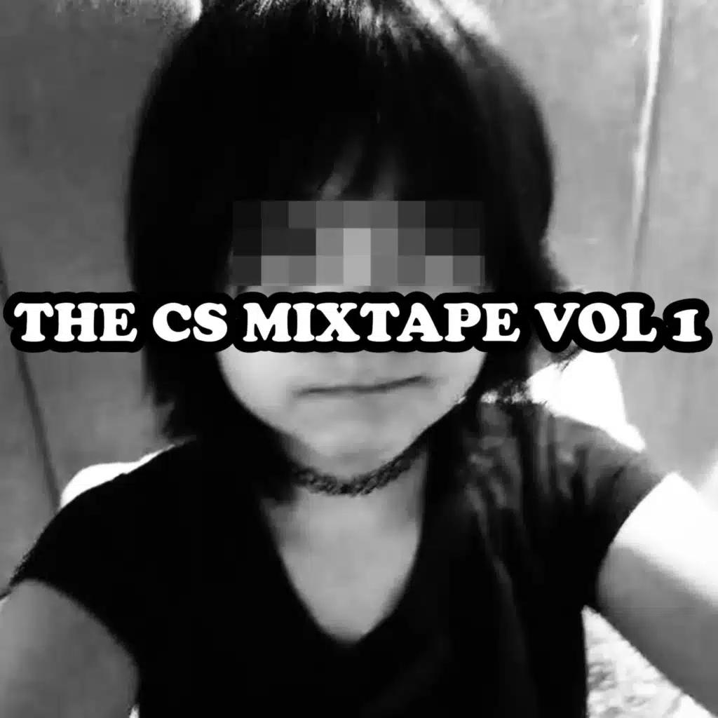 THE CS MIXTAPE VOL 1
