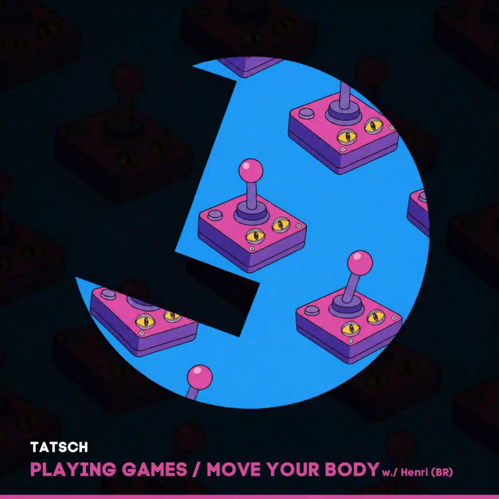 Playing Game / Move Your Body