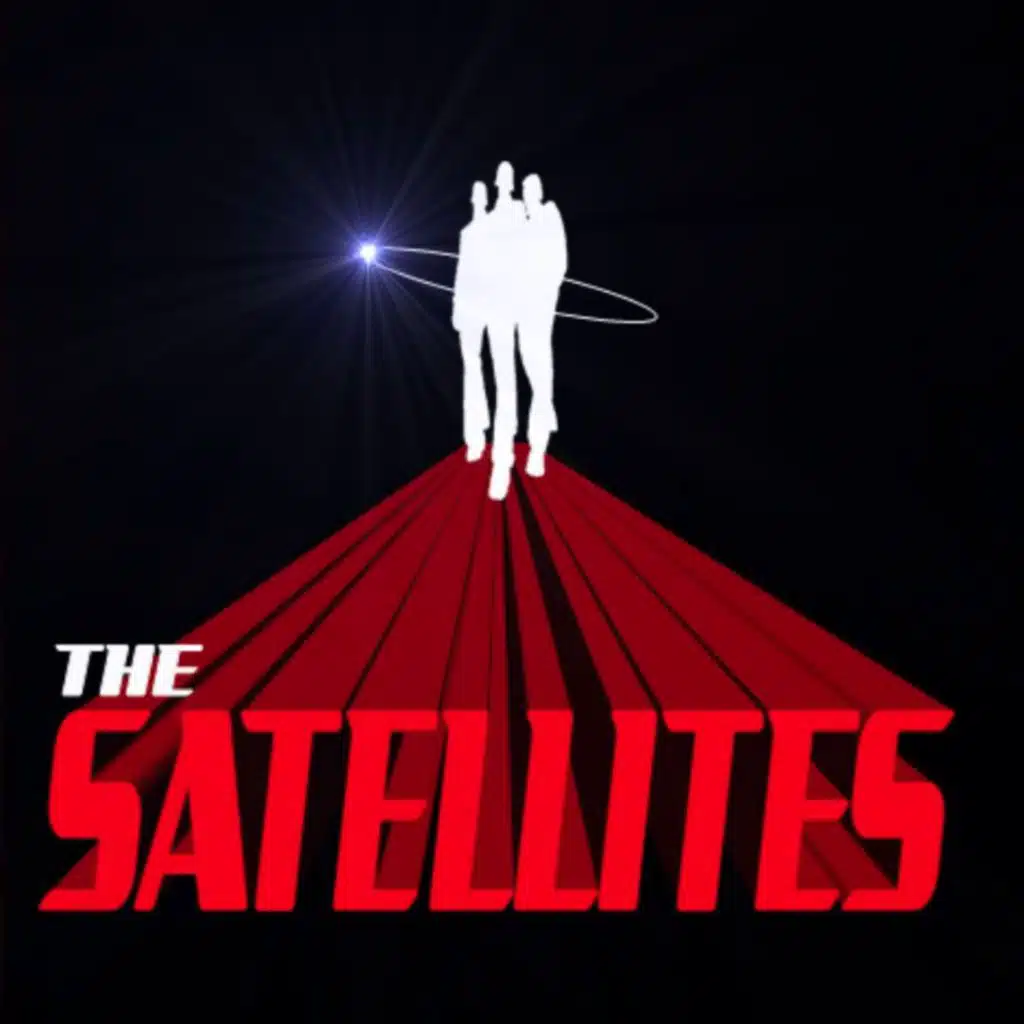 The Satellites