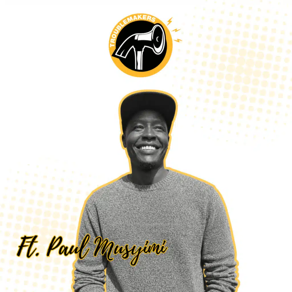Ep 57: Seek Safety in Support Networks with Paul Musyimi