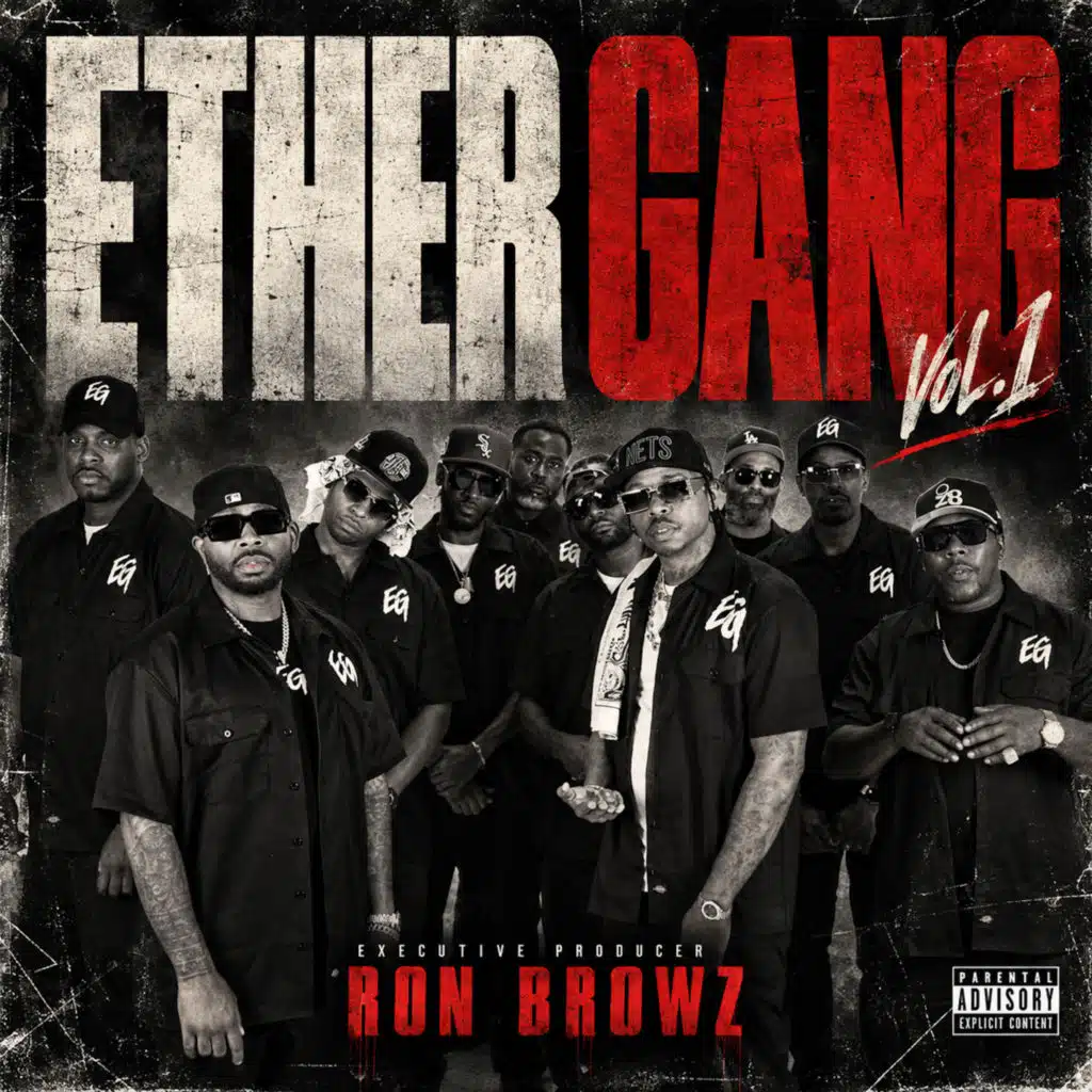 Ron Browz Presents Ether Gang Vol.1