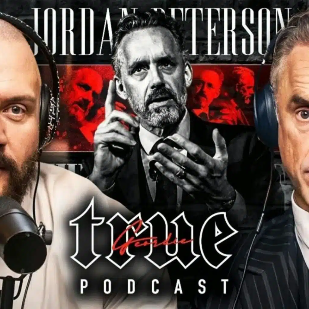 Jordan Peterson | True Geordie Podcast PART 2