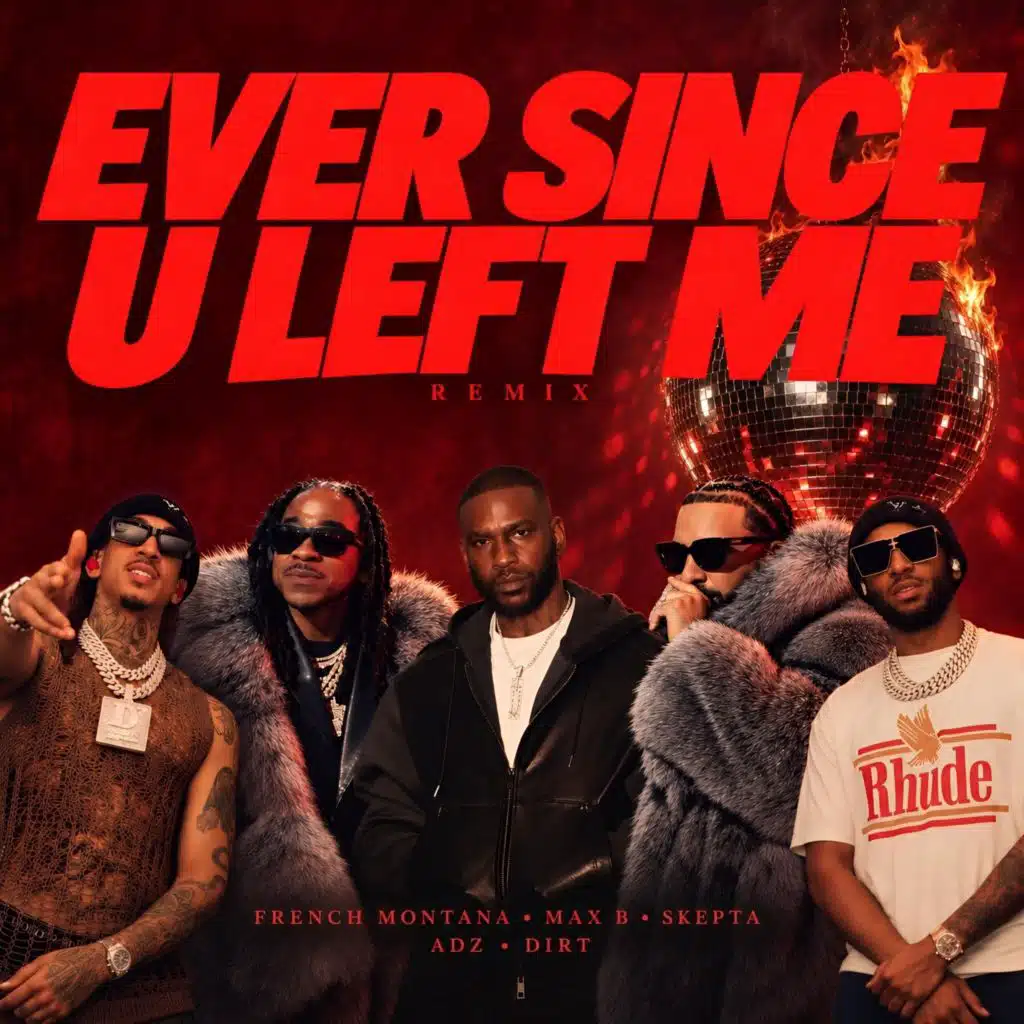 French Montana, Max B, Skepta & D-Block Europe