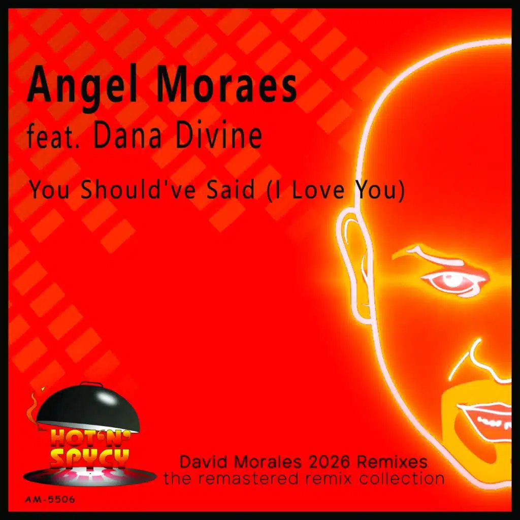 You Should've Said (I Love You) (Remastered 2026) [feat. Dana Divine]
