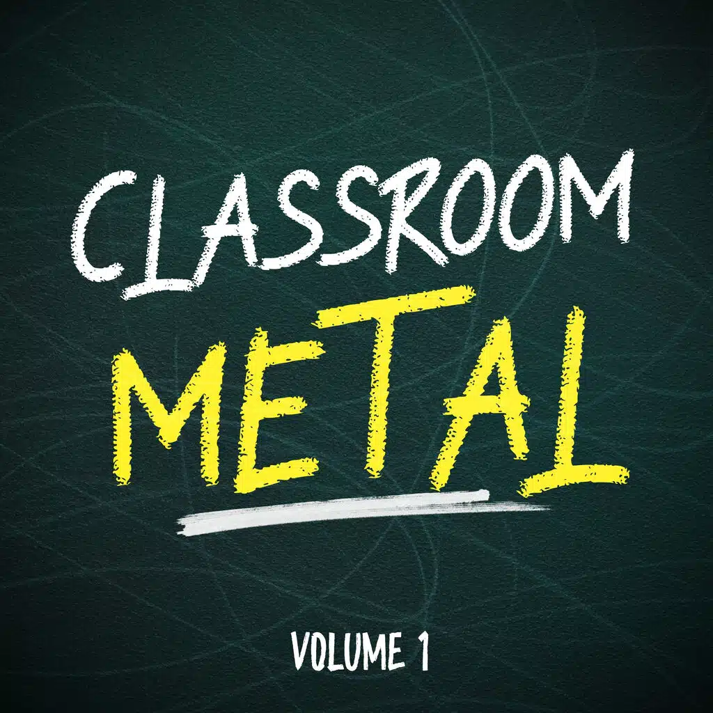 Classroom Metal, Vol. 1