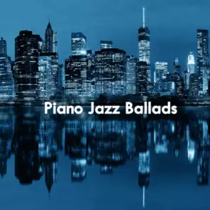Piano Jazz Ballads