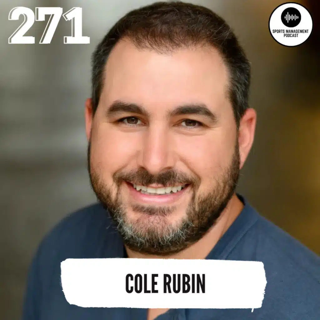 #271 Do Sports Teams Really Know Their Fans? | Cole Rubin