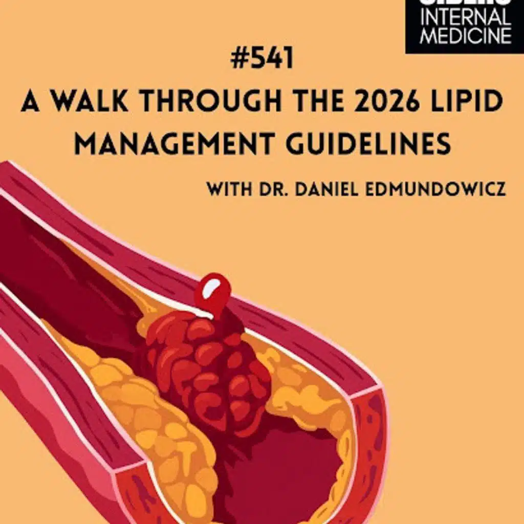 #541 A Walk Through the 2026 Lipid Management Guidelines