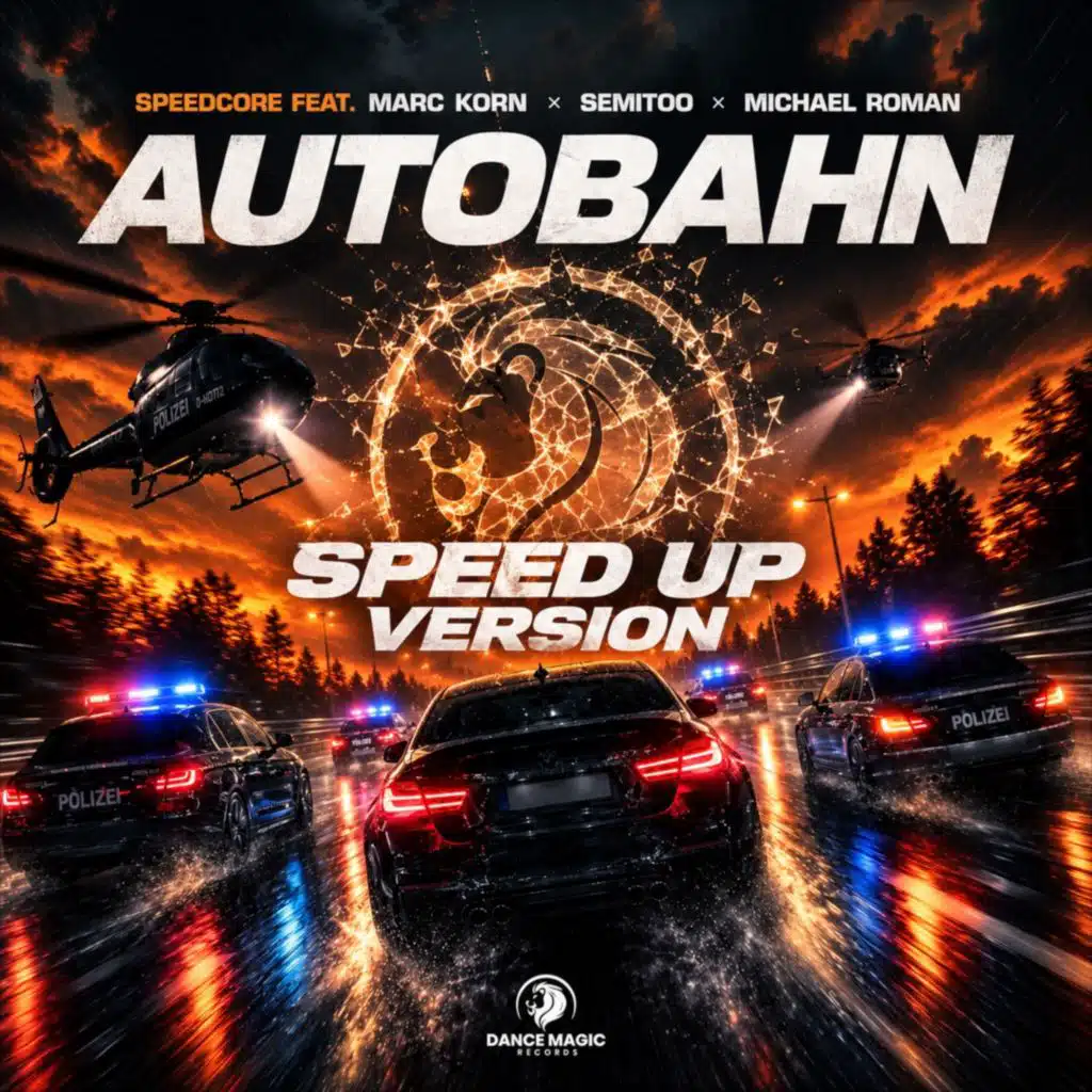 Autobahn (Speed Up Version) [feat. Marc Korn, Semitoo & Michael Roman]