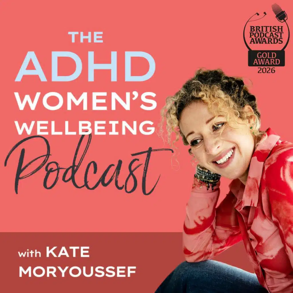 ADHD Women's Wellbeing Podcast