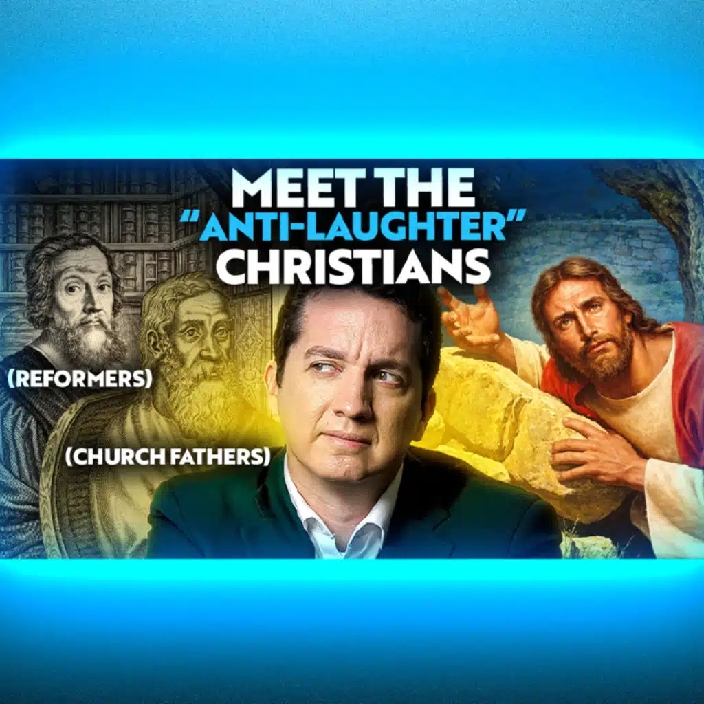 #1212 Why Do Some Christians Think Jesus Never Laughed? - Trent Horn