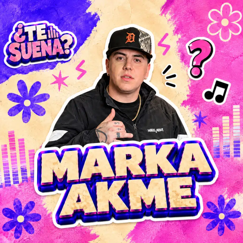 Marka Akme en ¿Te Suena?