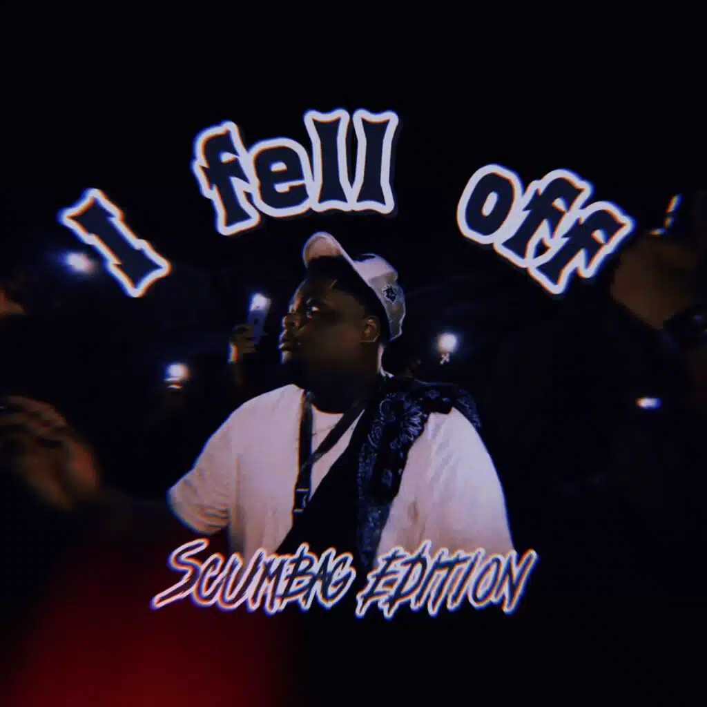 I fell off (deluxe)