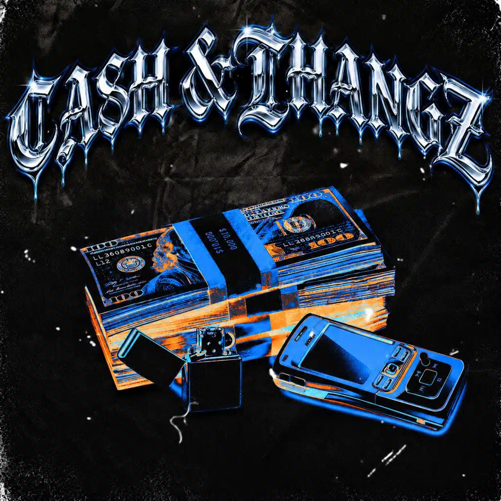 CASH & THANGZ