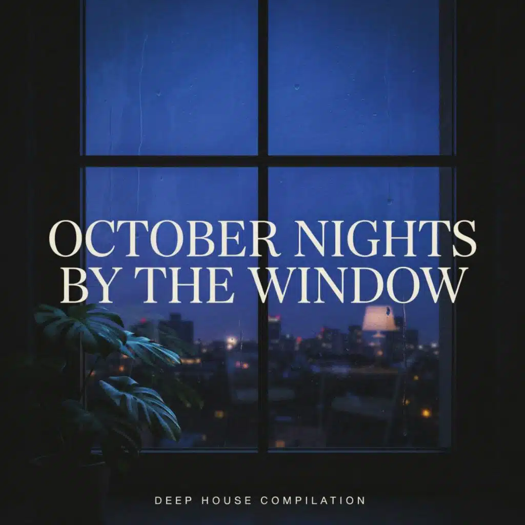October Nights by the Window