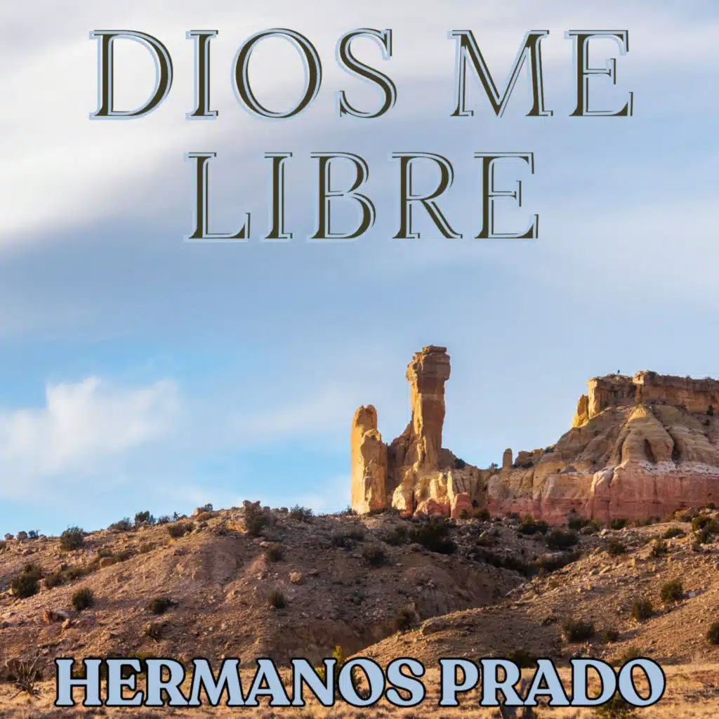 Dios Me Libre