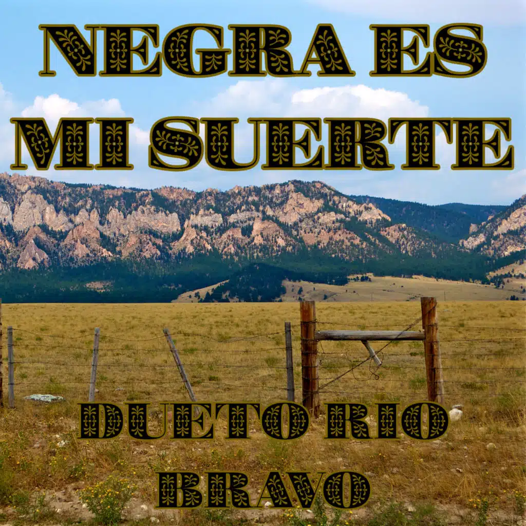 Negra Es Mi Suerte