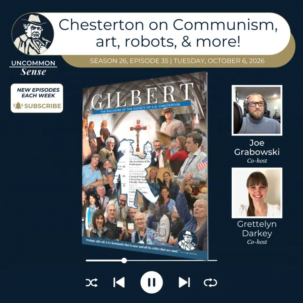 "Millions Now Alive Will Never Live": G.K. Chesterton's Warning