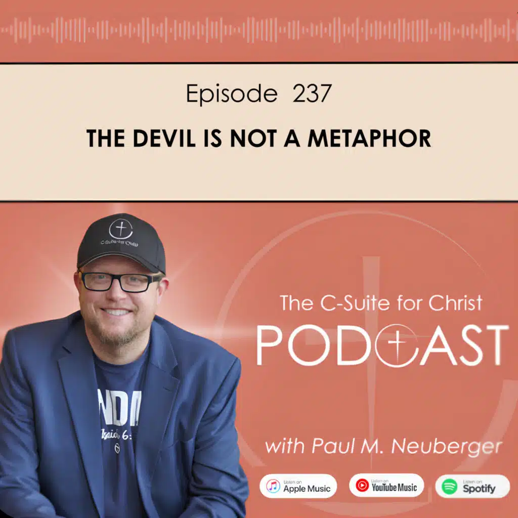 Episode 237 :The Devil Is Not a Metaphor