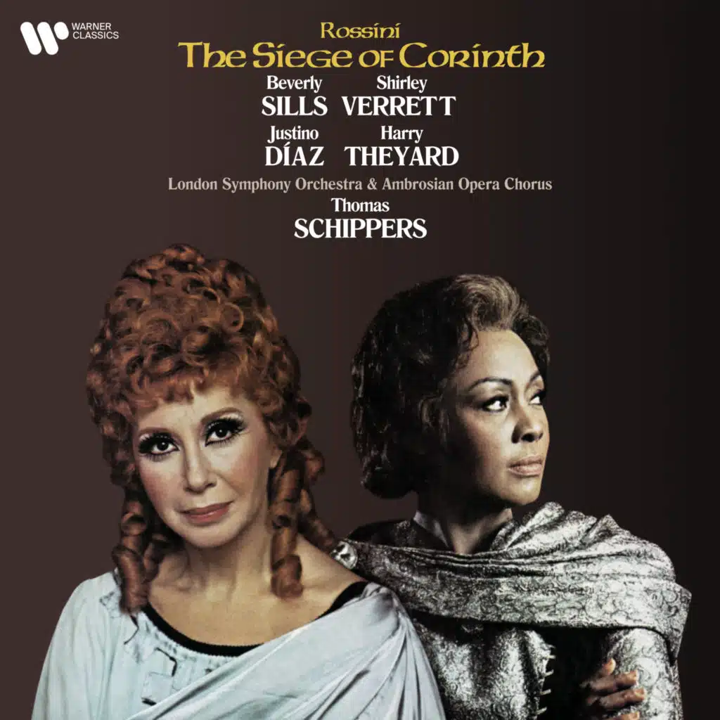 Rossini: The Siege of Corinth (L'assedio di Corinto) [feat. Ambrosian Opera Chorus, Harry Theyard & Justino Díaz]