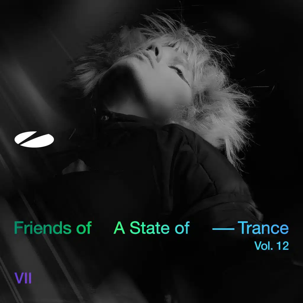 VII - Friends of A State of Trance, Vol. 12 (Mixed by John Askew)