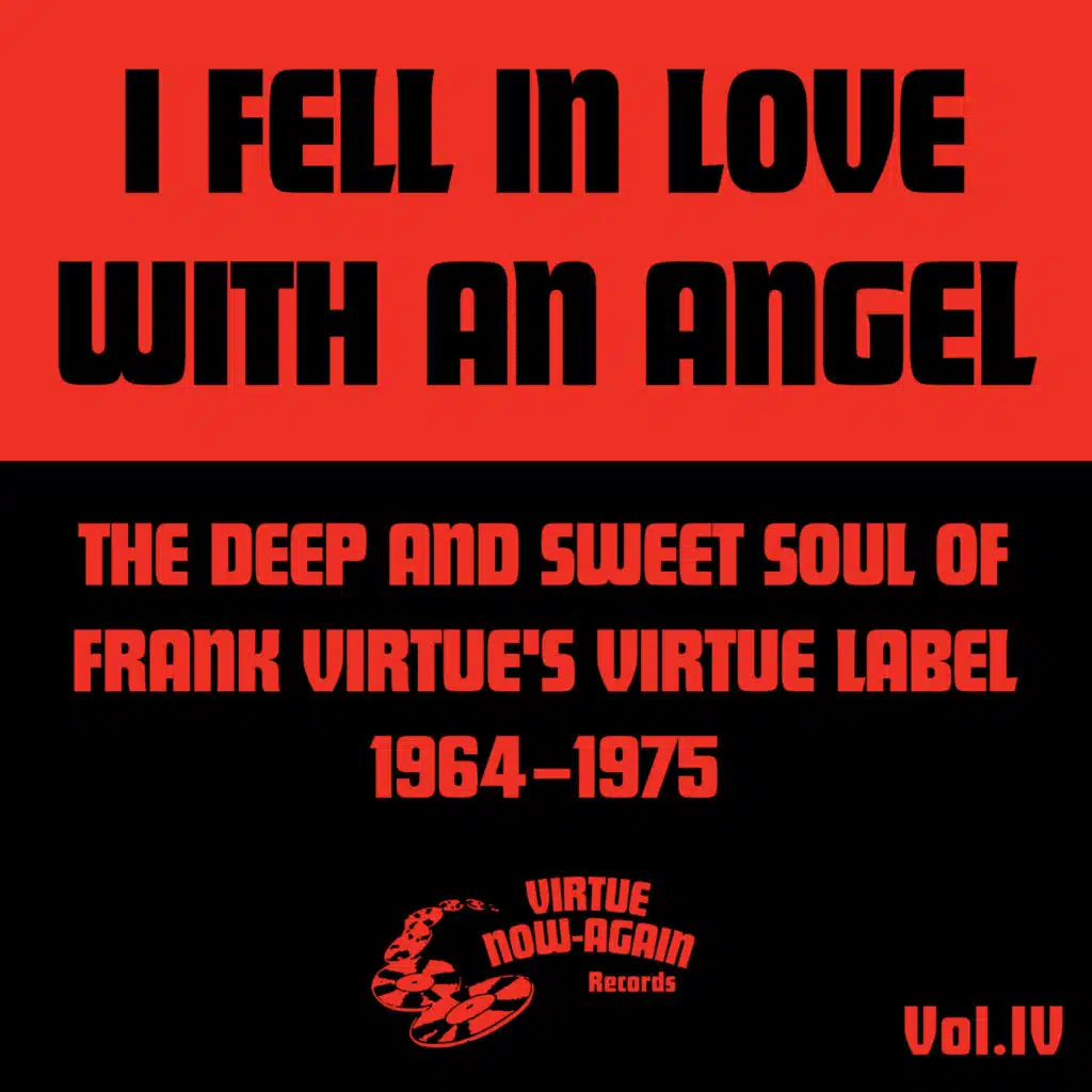 I Fell In Love With An Angel: The Deep and Sweet Soul of Frank Virtue's Virtue Label (1967-1976)