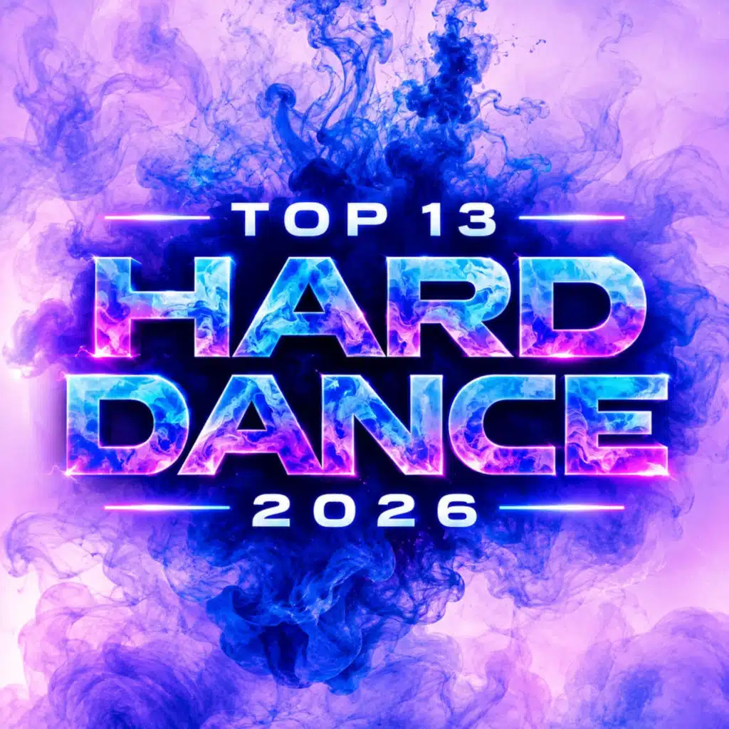 Top 13 Hard Dance 2026