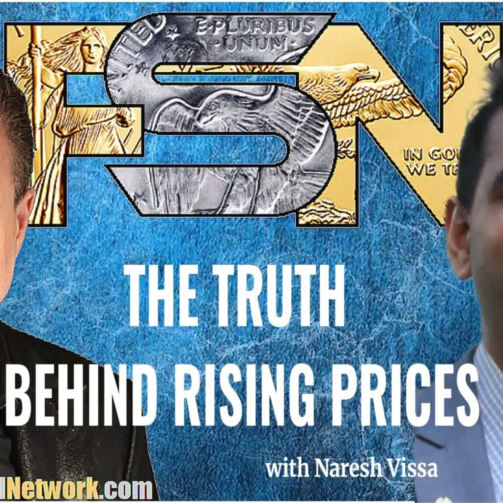 The Truth Behind Rising Prices - Naresh Vissa #6426