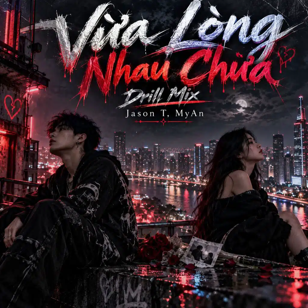 Vừa Lòng Nhau Chưa (Drill Chill)