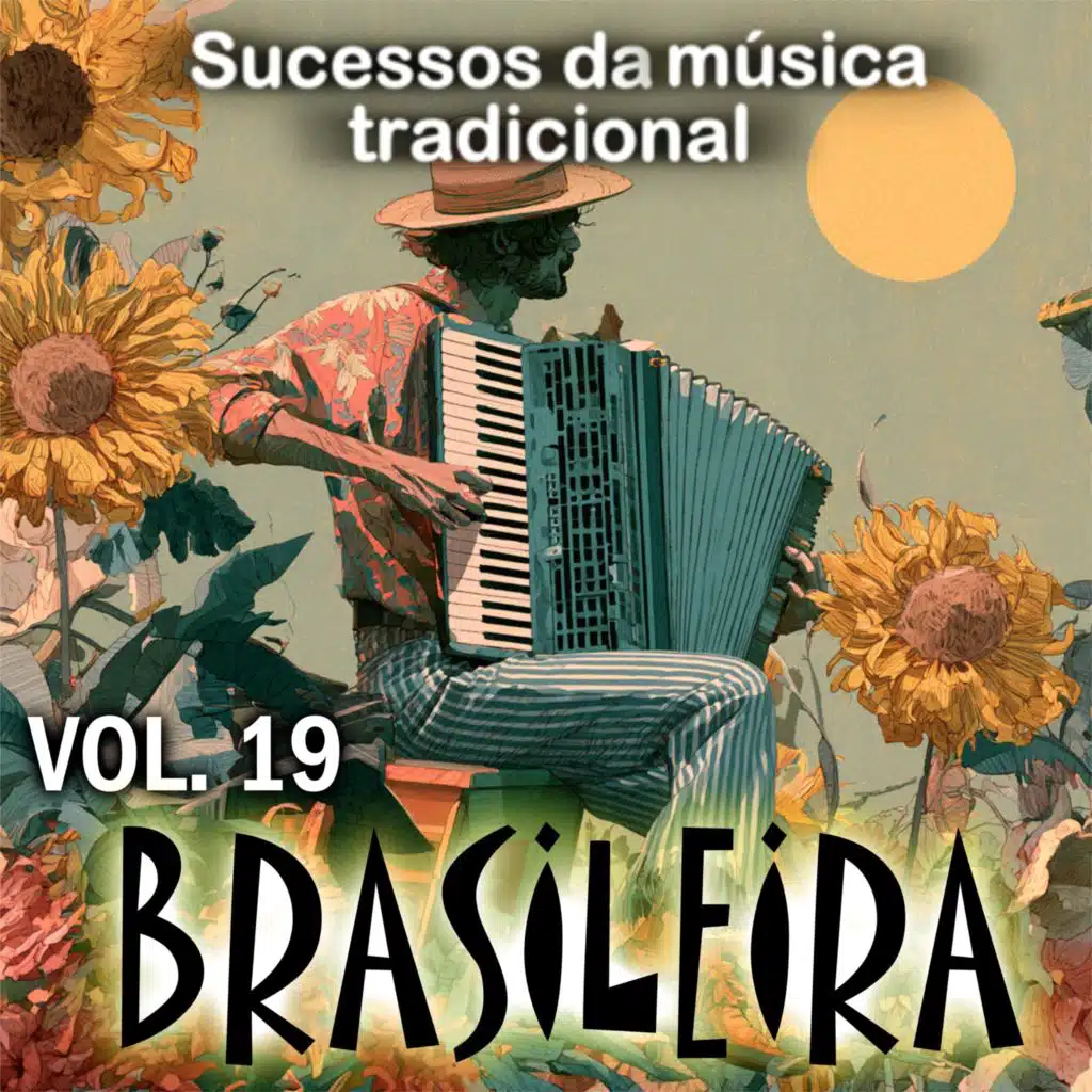 Sucessos da Música Tradicional Brasileira Vol. 19