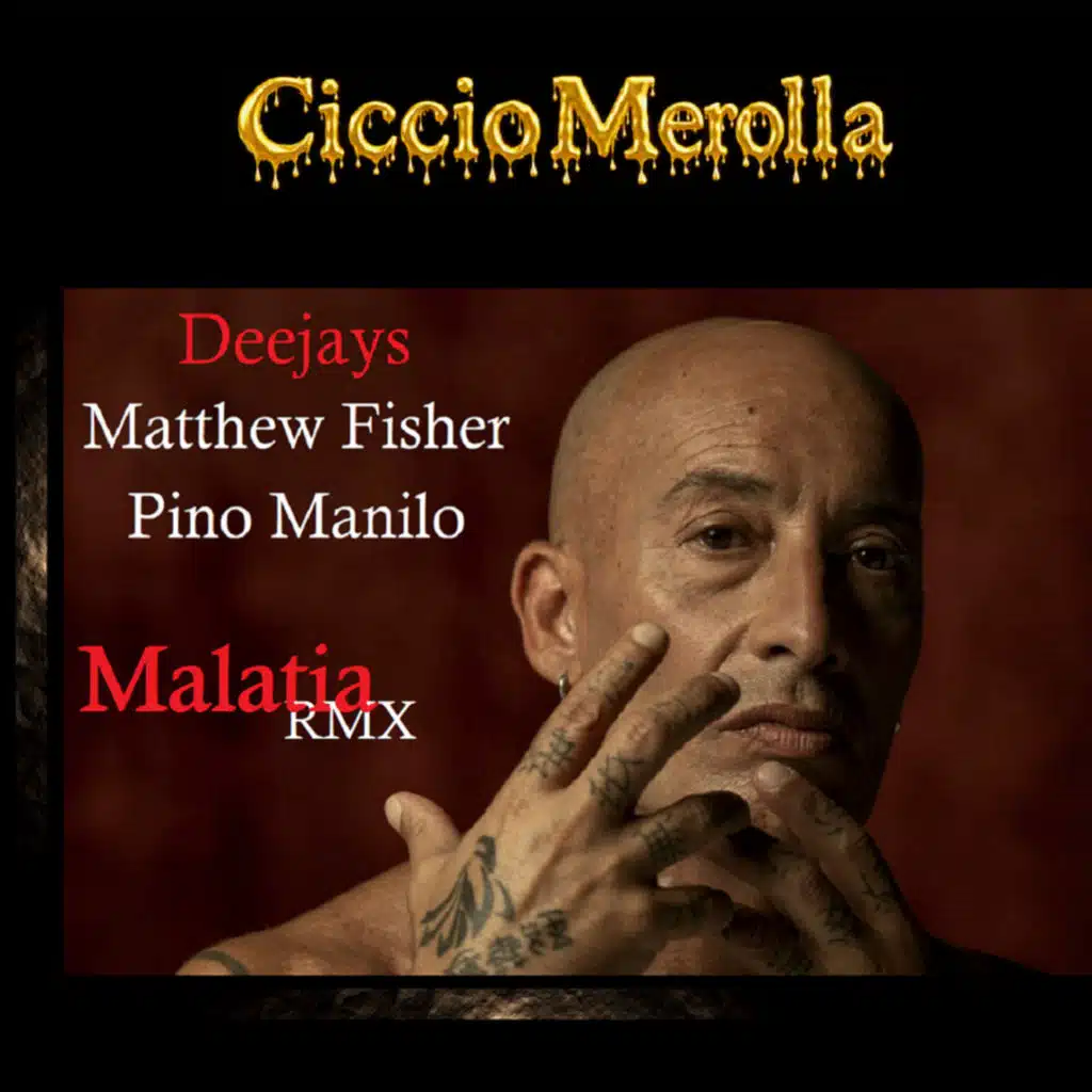 Malatia (Remix) [feat. Matthew Fisher & Pino Manilo]