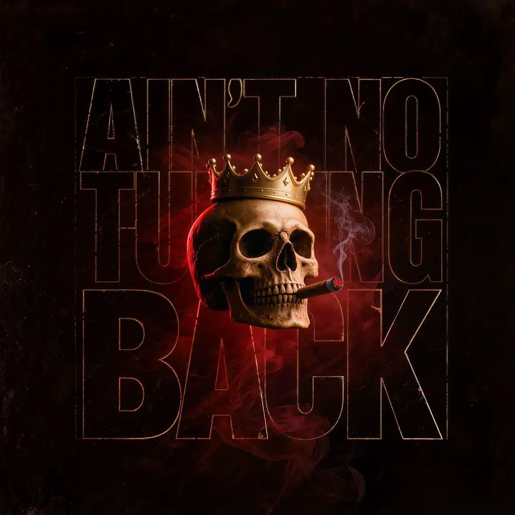 Ain’t No Turning Back