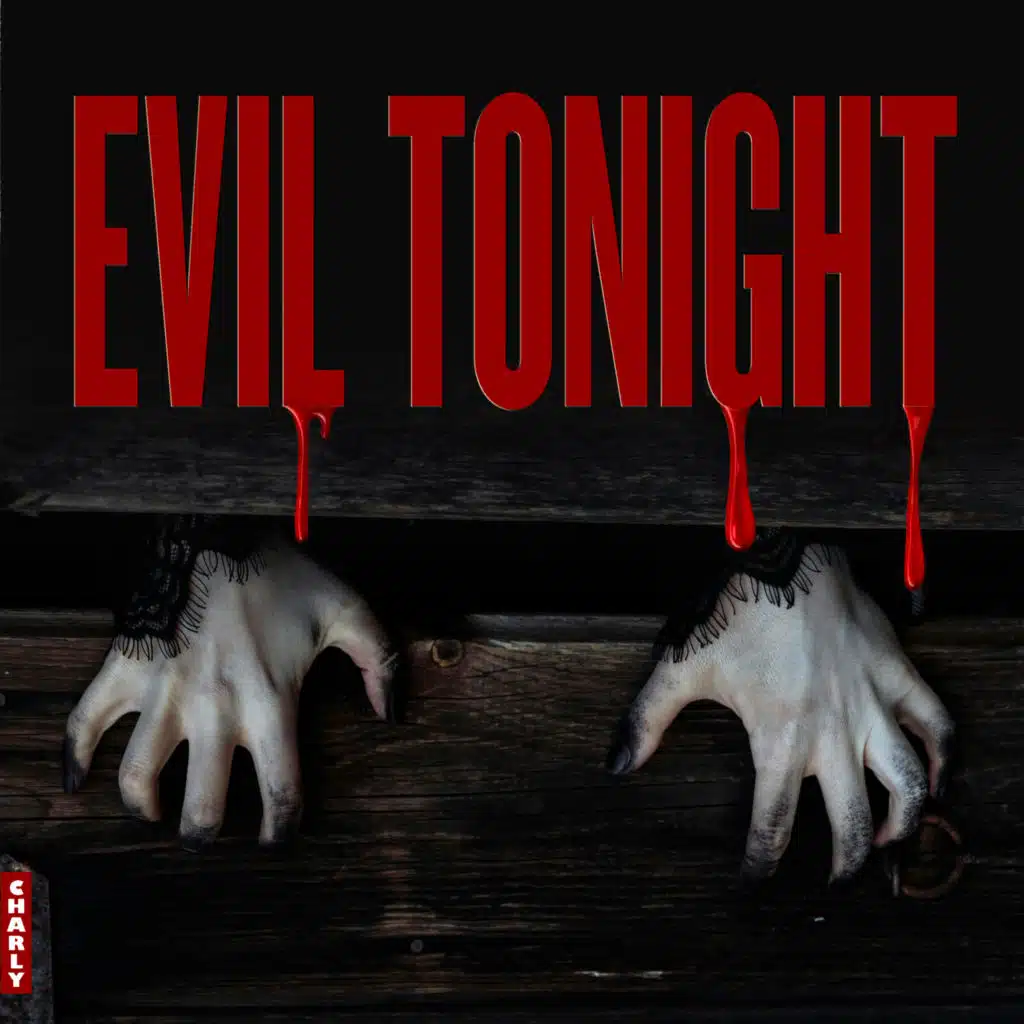 Evil Tonight
