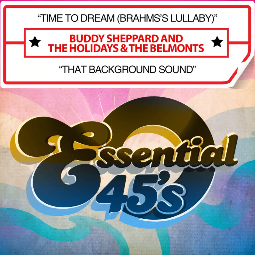 Time to Dream (Brahms's Lullaby) / That Background Sound