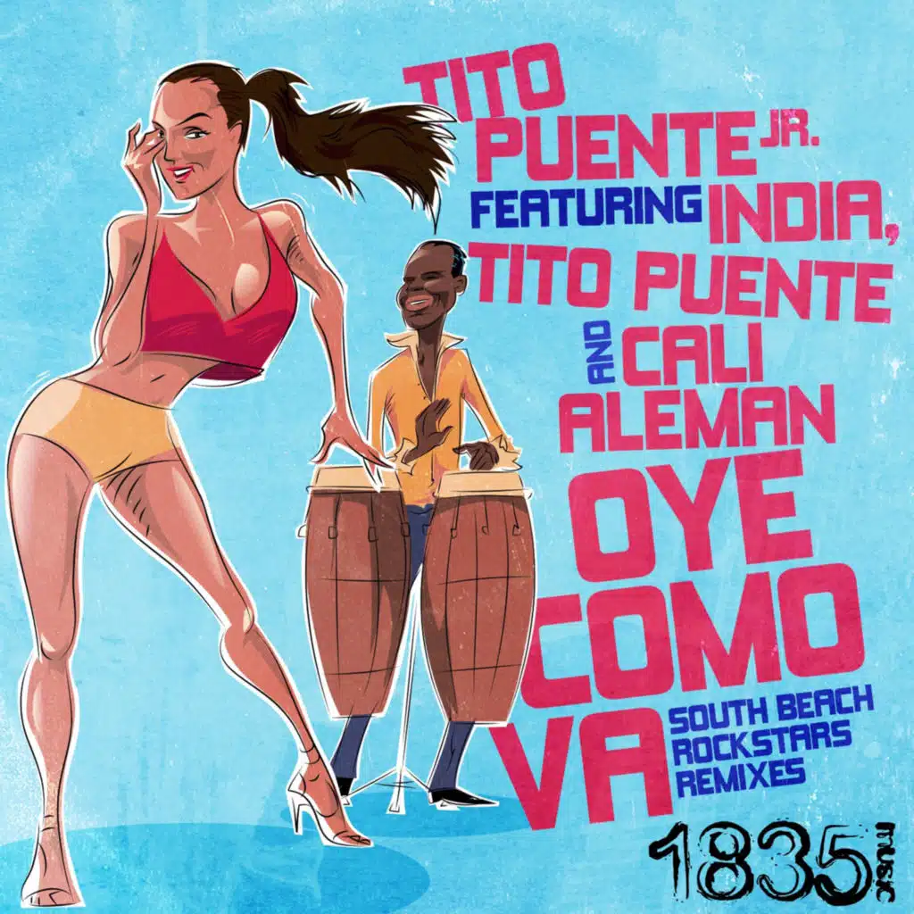 Oye Como Va (South Beach Rockstars Remixes) [feat. India, Tito Puente & Cali Aleman]