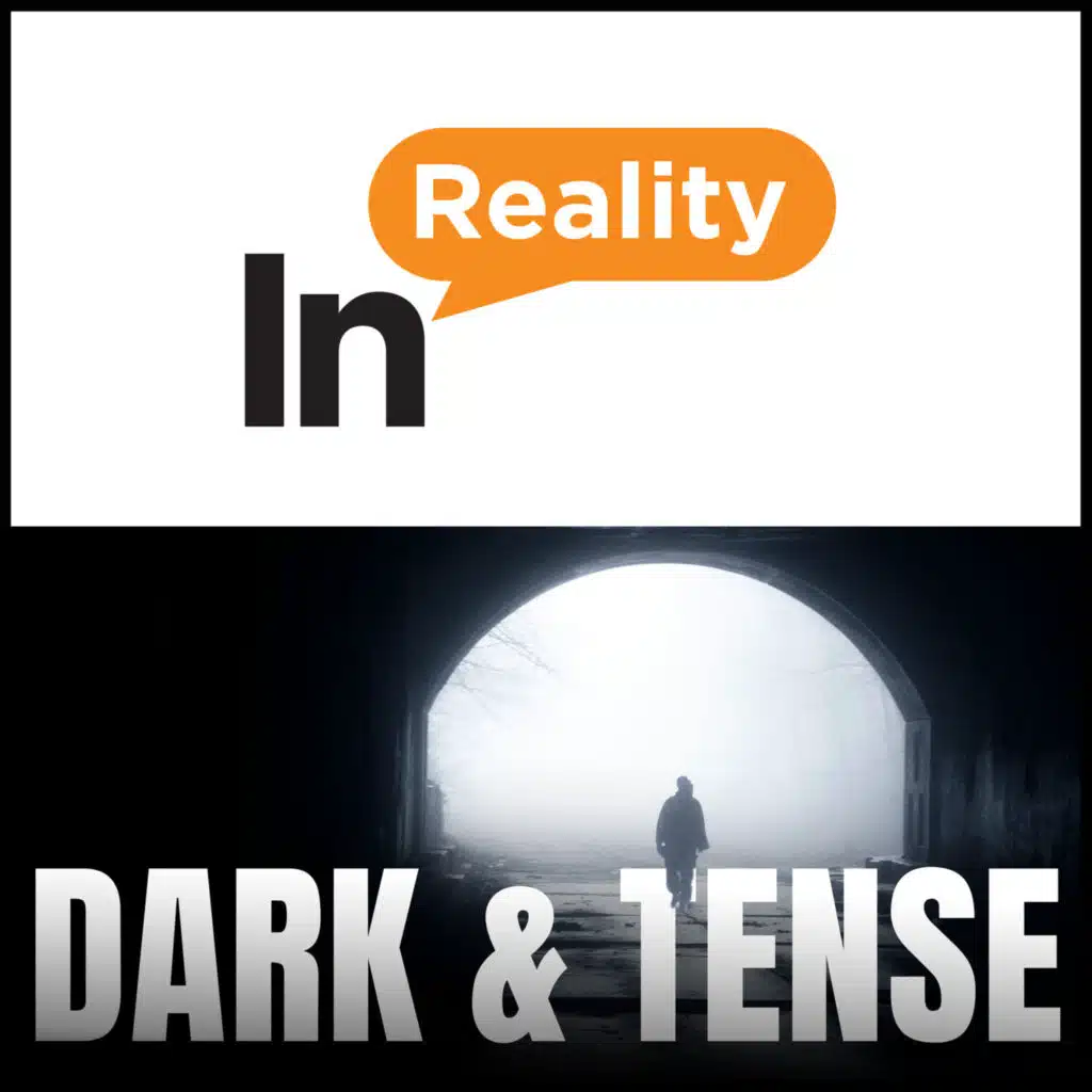 Dark & Tense