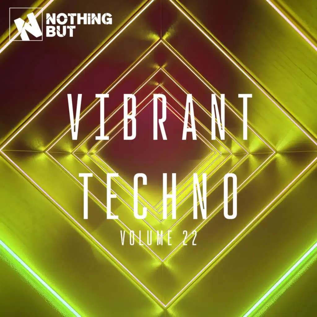 Nothing But... Vibrant Techno, Vol. 22