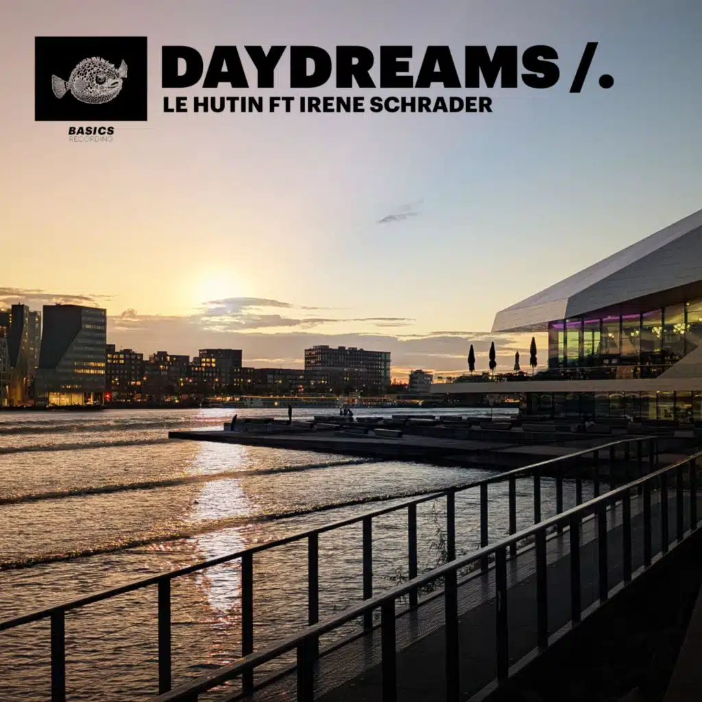 Daydreams /. (feat. Irène Schrader)