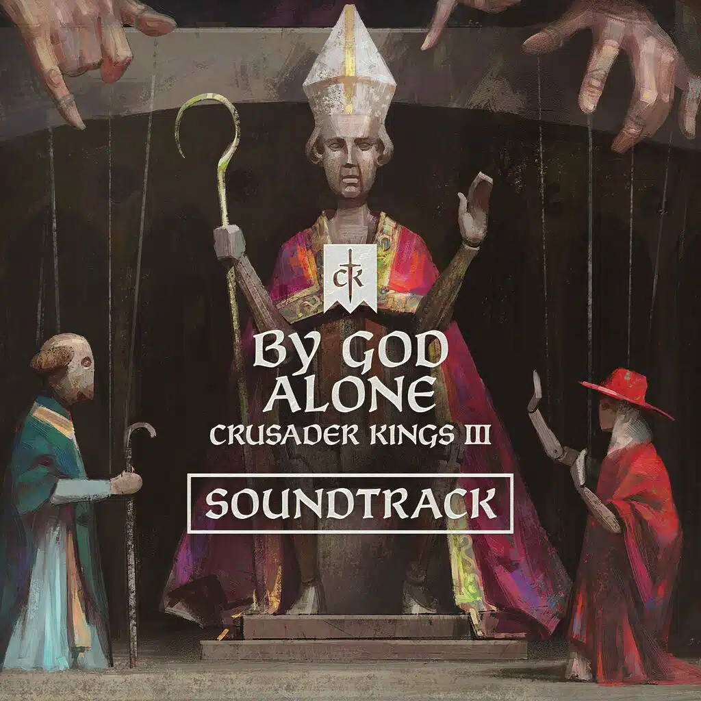 Crusader Kings III: By God Alone (Original Game Soundtrack)