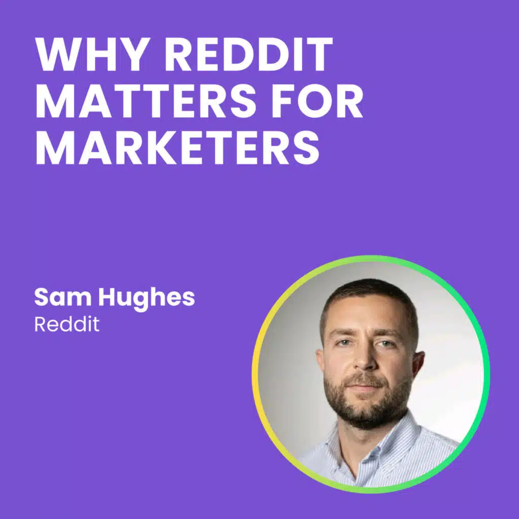 Why Reddit Matters for Marketers